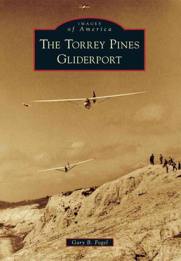 The Torrey Pines Gliderport History