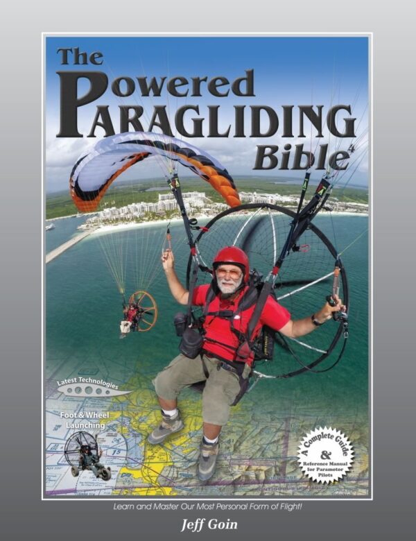 The Powered Paragliding Bible